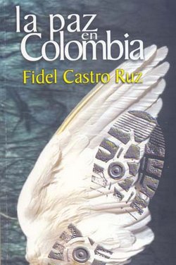 Book on Colombia by Fidel Castro Launched in Havana
